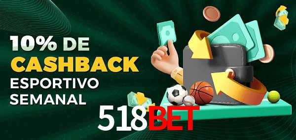 10% de bônus de cashback na 518bet